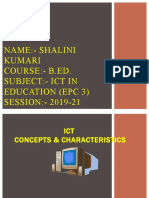 Name:-Shalini Kumari Course: - B.Ed. Subject: - Ict in Education (Epc 3) SESSION: - 2019-21