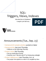 SQL: Triggers, Views, Indexes: Introduction To Databases Compsci 316 Fall 2014