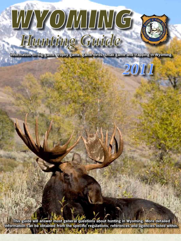 2011 Wyoming Hunting Guide Caliber Hunting