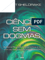 Ciência sem Dogmas - a nova revolução científica e o fim do paradígma materialista ( PDFDrive.com ).pdf