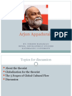 Arjun Appadurai: By: Dikesh Maharjan Mphil, Development Studies Kathmandu University