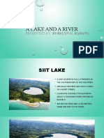 A Lake and A River: Presented By: Rubelyn G. Rabang