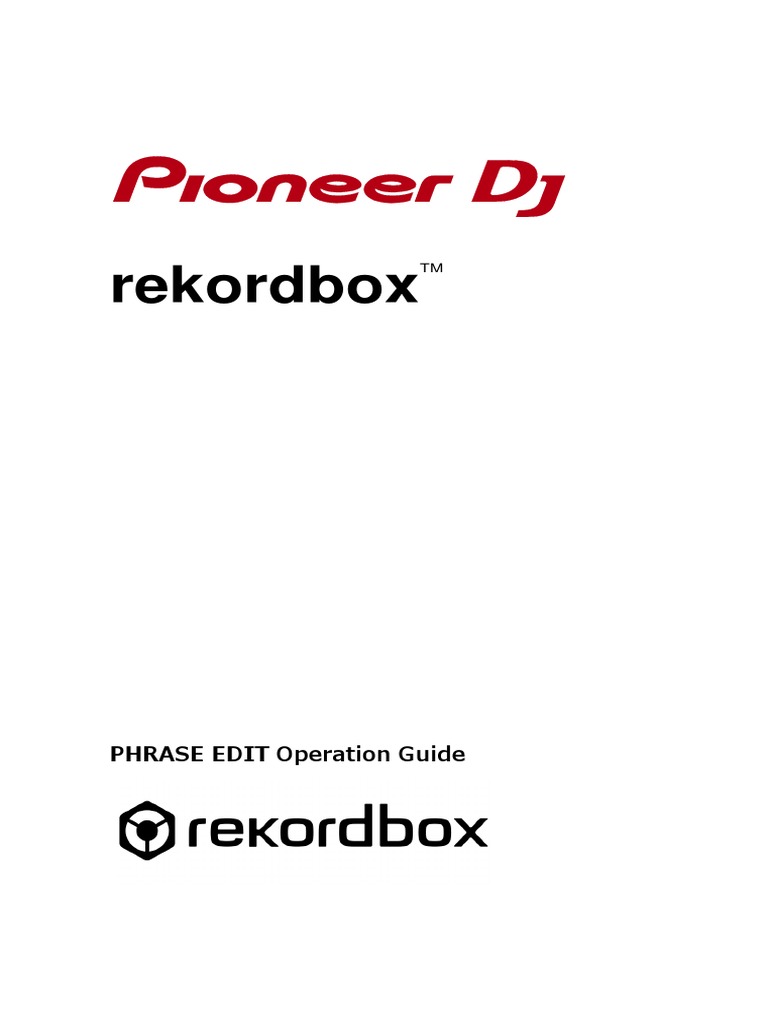 Rekordbox PHRASE EDIT Operation Guide PDF Phrase Song Structure