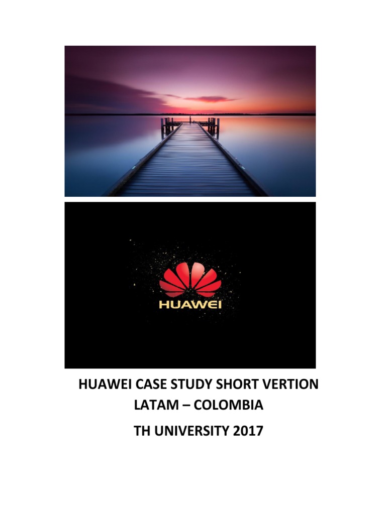 Estudio de Caso: Huawei en LATAM | PDF | Smartphone | Apple Inc.