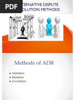 Alternative Dispute Resolution Methods: Presente by SAH L RANA (16MCE1008) Chand Garh University