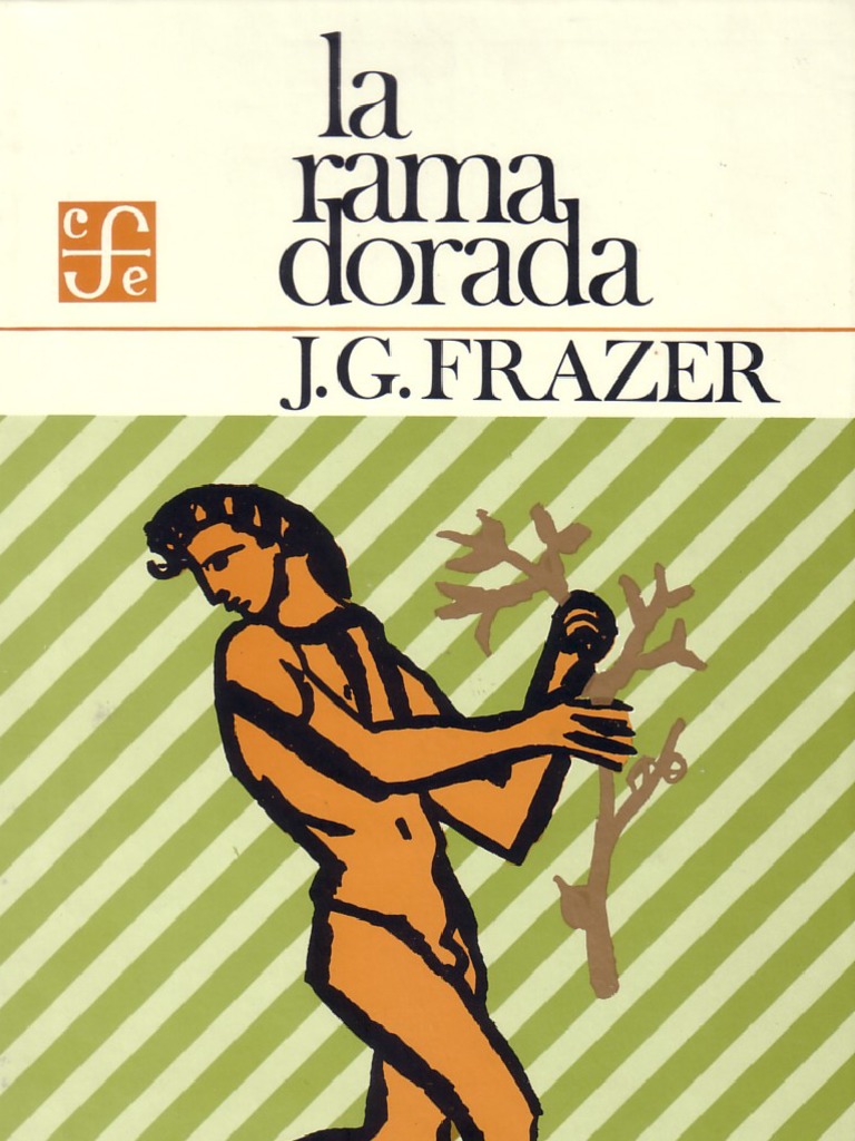 FRAZER, James La Rama Dorada Religión y creencia Prueba gratuita de 30 días Scribd