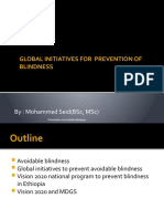 Global Initiatives For Prevention of Blindness: By: Mohammed Seid (BSC, MSC)