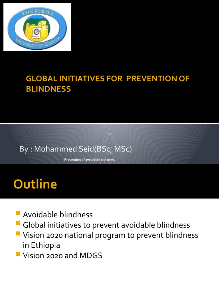 Global Initiatives For Prevention of Blindness By Mohammed Seid (BSC