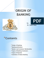 Origin of Banking: By: Dr. Swati Garg