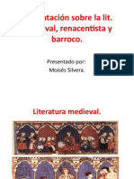 La Lit. Medieval, Renacentista y Barroco.