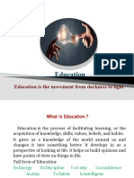 Education: Education Is The Movement From Darkness To Light