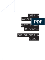 Get - A Camera... Get - Some Stock... Go - Shoot - A