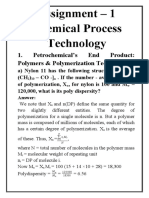 Assignment - 1 Chemical Process Technology: 1. Petrochemical's End Product: Polymers & Polymerization Techniques