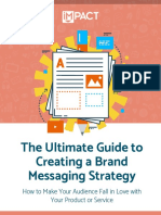 The Ultimate Guide To Creating A Brand Messaging Strategy