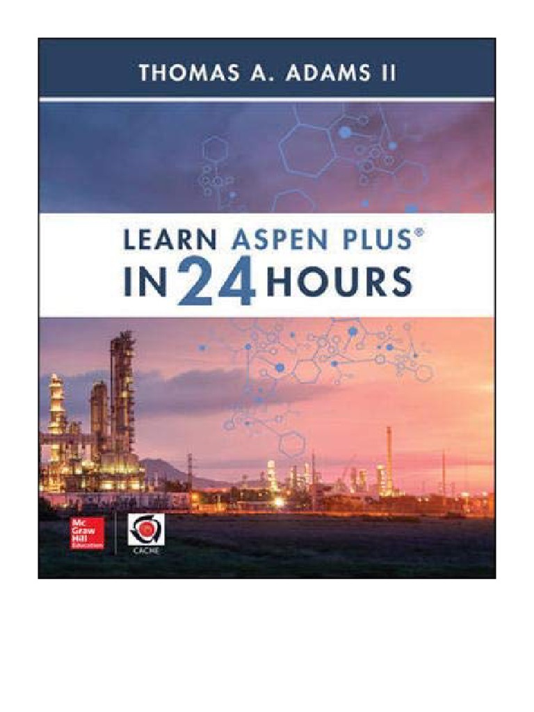 Learn Aspen Plus in 24 Hours | PDF
