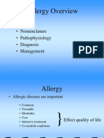 Allergy Overview: - Nomenclature - Pathophysiology - Diagnosis - Management