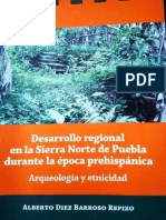 Desarrollo regional en la sierra norte de puebla durante la época prehispánica. arqueología y etnicidad