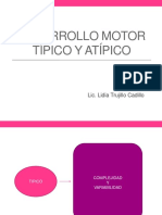 Desarrollo Motor Típico y Atípico