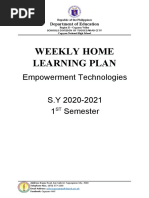 Weekly Home Learning Plan: Empowerment Technologies S.Y 2020-2021 1 Semester