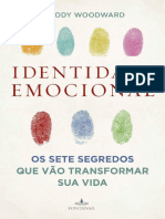 Identidade emocional , Os Sete Segredos que Vão Transformar sua vida - Woody Woodward.pdf