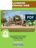 Playground Maintenance Guide: Preserving The Play Environment Promoting The Value of Play Protecting Children