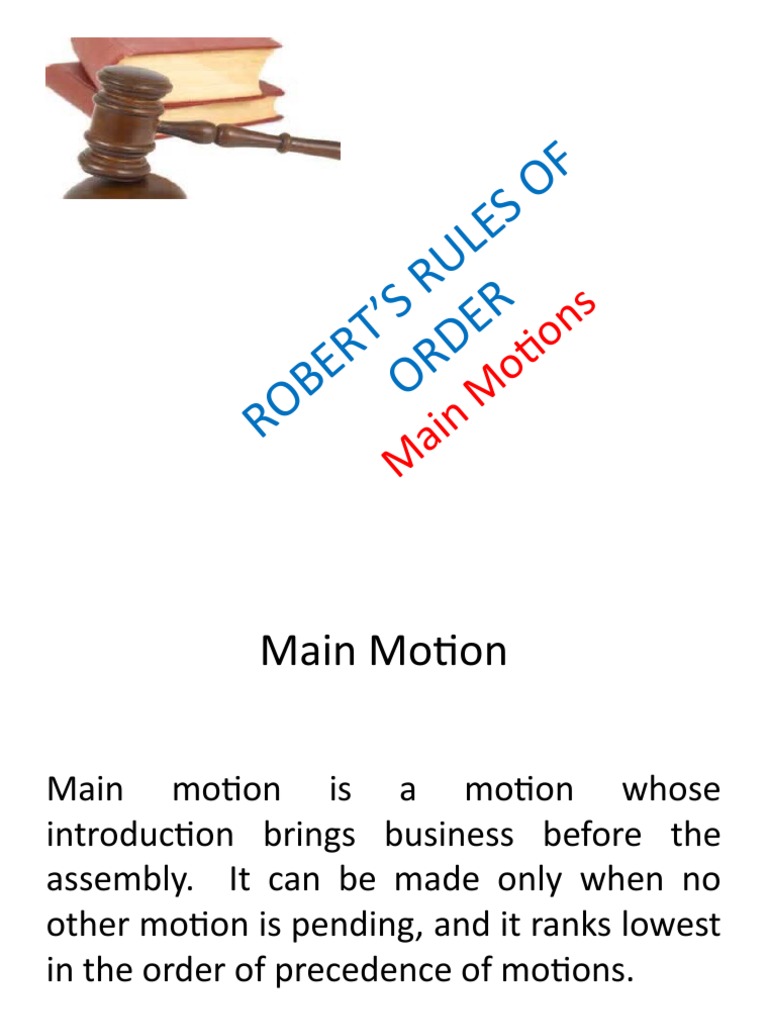 Main Motions in Robert's Rules | PDF | Committee | Social Institutions