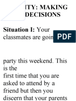 Activity: Making Good Decisions Situation I: Your: Classmates Are Going To A