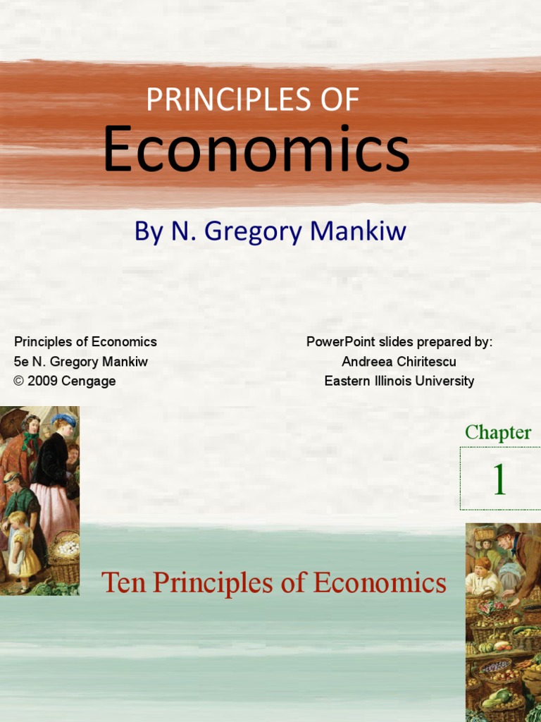 Chapter 1 - Ten Principles of Economics | PDF | Market Failure | Economics