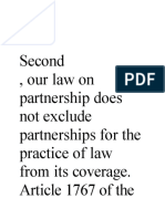 Second, Our Law On Partnership Does Not Exclude Partnerships For The Practice of Law From Its Coverage. Article 1767 of The