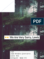 We Are Very Sorry, Lewis
