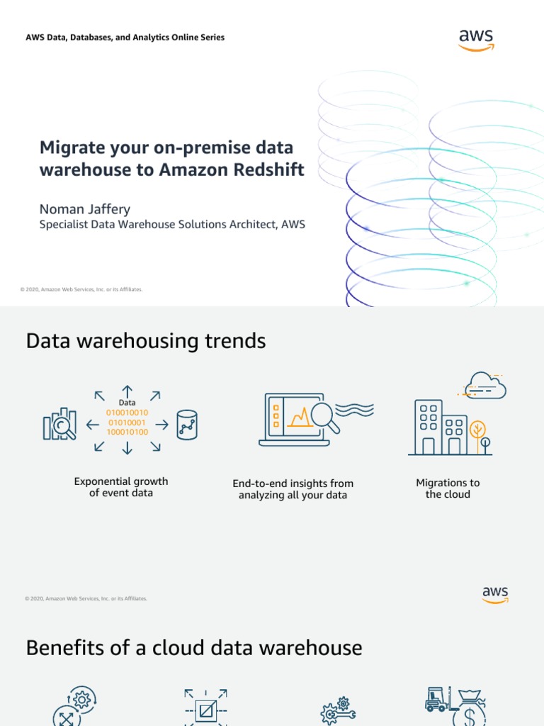 Migrate Your On-Premise Data Warehouse To Amazon Redshift: Noman ...