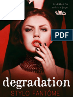 Stylo Fantôme - Trilogía Kane 01 - Degradation