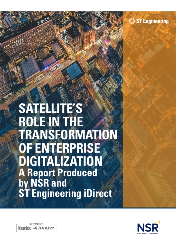 Satellite's Role in Transformation of Enterprise Digitalization, Report ...
