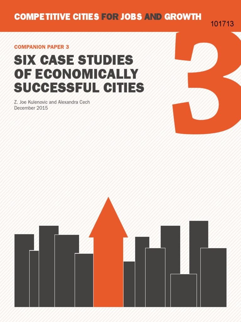 Six Case Studies of Economically Successful Cities: Competitive Cities ...