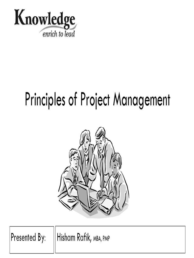 Principles of Project Management: Hisham Rafik, Presented by | PDF ...