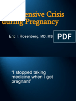 Hypertensive Crisis During Pregnancy: Eric I. Rosenberg