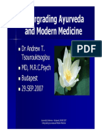 Intergrading Ayurveda and Modern Medicine: DR Andrew T. Tsourouktsoglou MD, M.R.C.Psych Budapest 29.SEP.2007