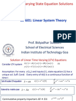 Linear Time Varying State Equation Solutions: EE-601: Linear System Theory