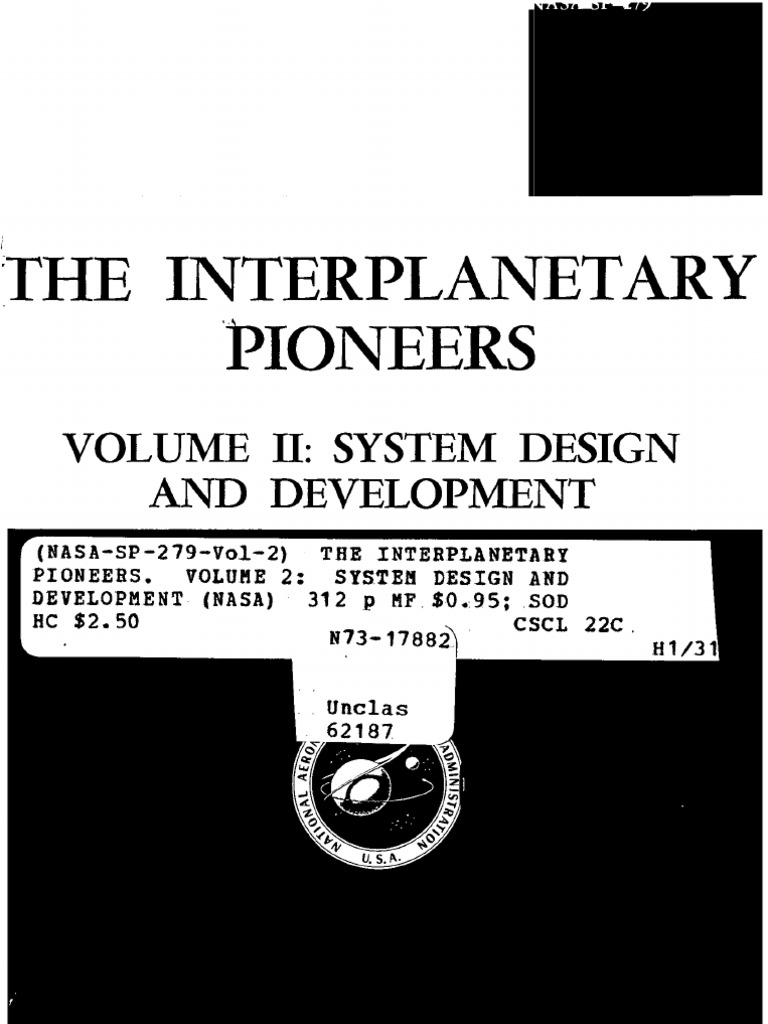 The Interplanetary Pioneers. Volume 2 System Design and Development ...