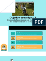 Objetivo Estratégico 6: Una Sociedad Que Educa A Sus Ciudadanos y Los Compromete Con Su Comunidad