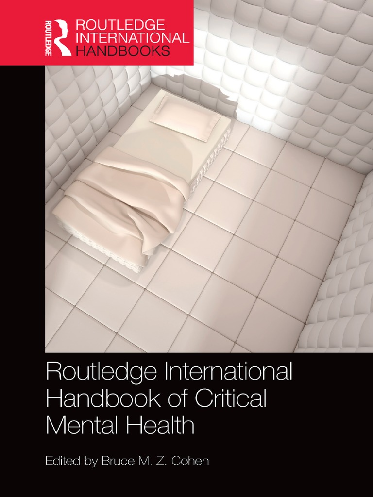 Routledge International Handbook Of Critical Mental Health Mental Disorder Psychiatry