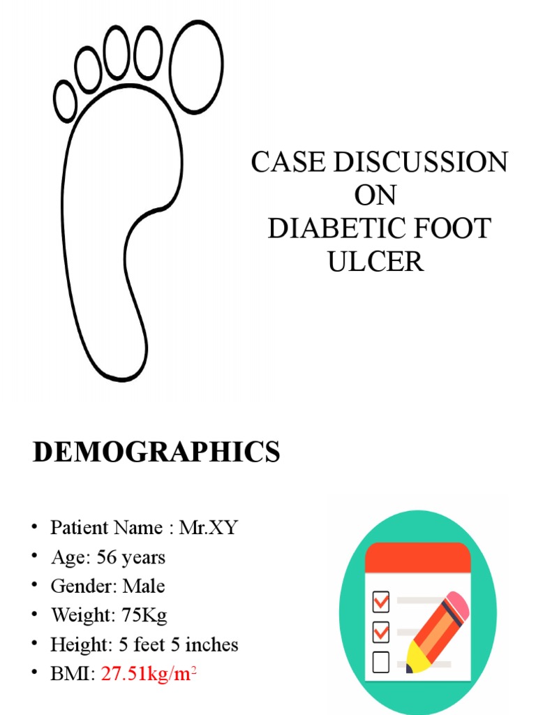 Diabetic Foot Ulcer Case Study | PDF | Diabetes | Dose (Biochemistry)