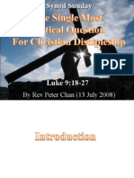 Luke 9 18-27 - The Single-Most Critical Question For Christian Discipleship - Synod Sunday - 13th July 2008