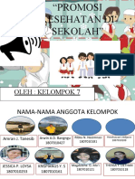 "Promosi Kesehatan Di Sekolah": Oleh: Kelompok 7