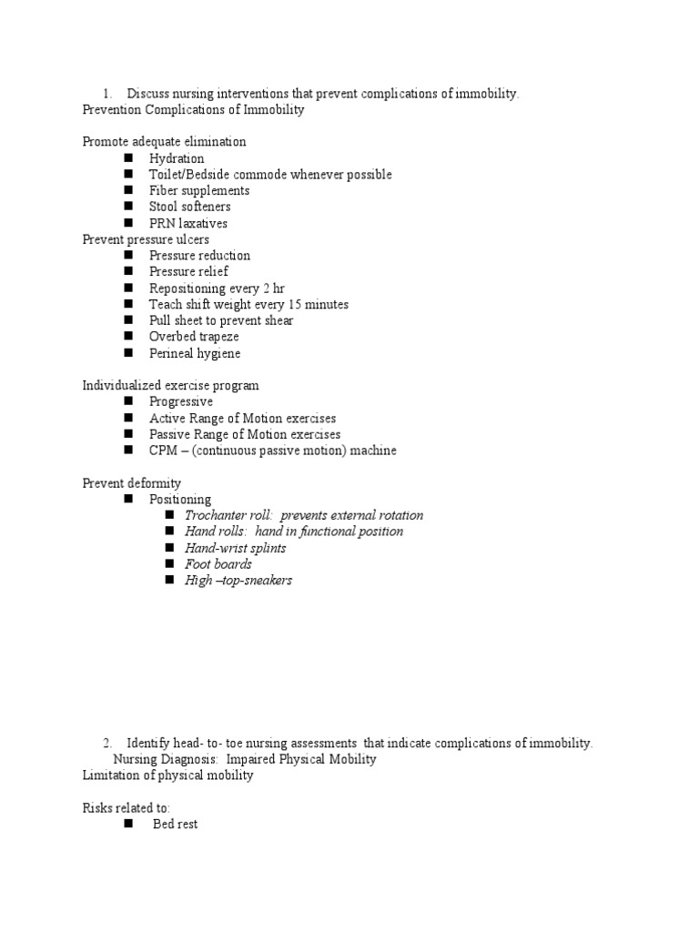 Discuss nursing interventions that prevent complications of immobility