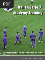 Italian Serie A' Academy Training: An Inside Look at Two Italian Professional Academies