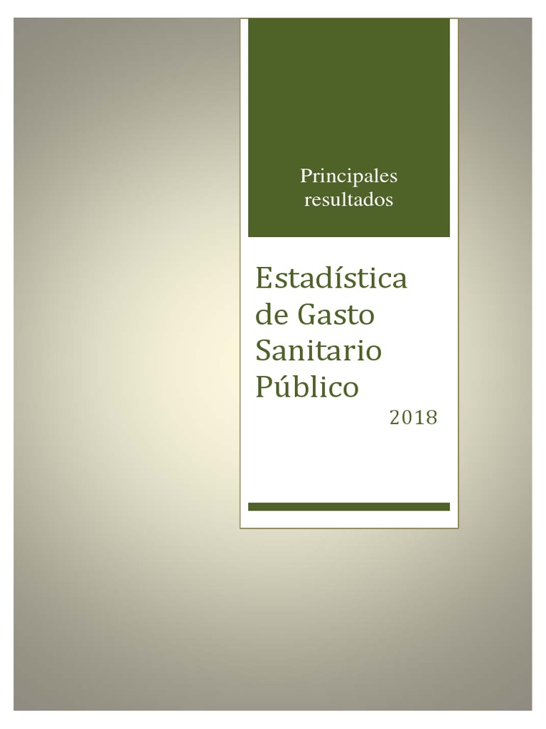 Gasto Sanitario Público 2018: Resultados | PDF | Cuidado de la salud ...
