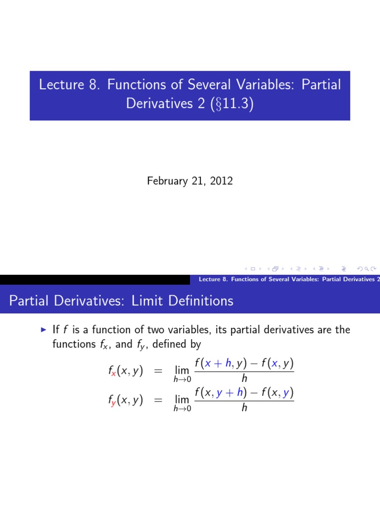 Lecture 8. Functions of Several Variables: Partial Derivatives 2 ( 11.3 ...
