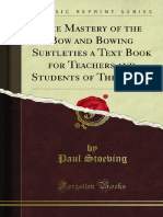 The_Mastery_of_the_Bow_and_Bowing_Subtleties_a_Text_Book_for_Teachers_and_1000748050