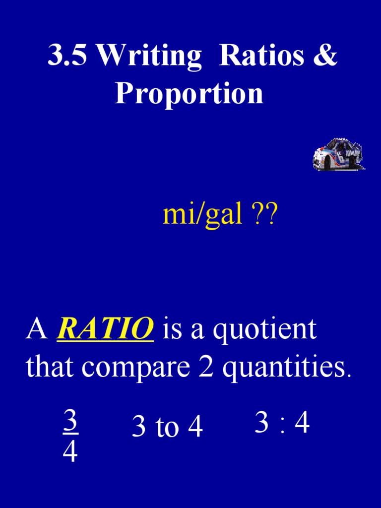 3.5 Writing Ratios & Proportion: Mi/gal ?? | PDF | Teaching Methods ...